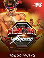 เกมสล็อต Muay Thai Fighter